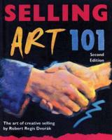 Selling Art 101, Second Edition