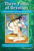Three Paths of Devotion: Immanent Goddess, Transcendent God and the Gu