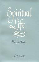 Spiritual Life: Theory and Practice