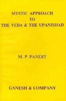 7 Mystic Approach to the Veda & The Upanishad