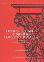 Liberty, Equality & Modern Constitutionalism, Volume II
