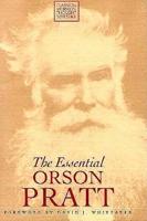 The Essential Orson Pratt