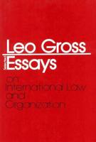 Selected Essays on International Law and Organization