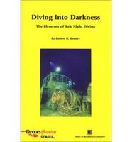 Diving Into Darkness