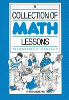 A Collection of Math Lessons from Grades 3 Through 6
