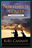 The Northwest Golfer; Oregon Edition