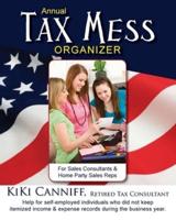 Annual Tax Mess Organizer For Sales Consultants & Home Party Sales Reps