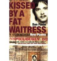 Kissed by a Fat Waitress