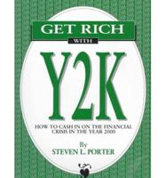 Get Rich With Y2K