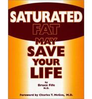 Saturated Fat May Save Your Life