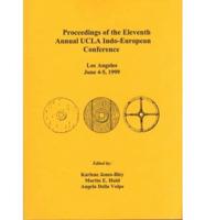 Proceedings of the Eleventh Annual UCLA Indo-European Conference, Los Angeles, June 4-5, 1999