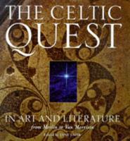 The Celtic Quest in Art and Literature