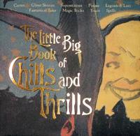 The Little Big Book of Chills and Thrills