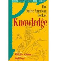 The Native American Book of Knowledge