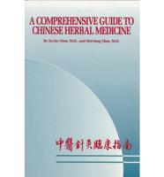 A Comprehensive Guide to Chinese Herbal Medicine