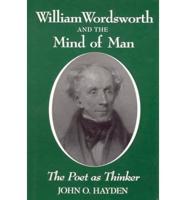 William Wordsworth and the Mind of Man