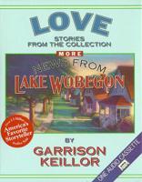 More News from Lake Wobegon: Love