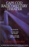 Cape Cod Radio Mystery Theater Vol. I