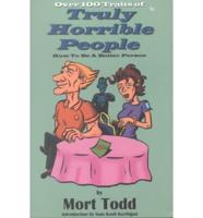 Over 100 Traits of Truly Horrible People