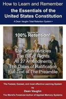 How to Learn and Remember the Essentials of the United States Constitution