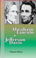 Abraham Lincoln Jefferson Davis