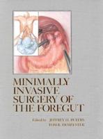 Minimally Invasive Surgery of the Foregut