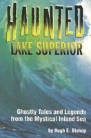 Haunted Lake Superior