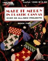 Make It Merry in Plastic Canvas