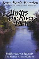 Always the Rivers Flow