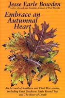 Embrace an Autumnal Heart