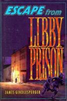 Escape from Libby Prison