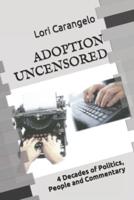 Adoption Uncensored
