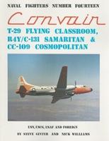 Convair T-29 Flying Classroom R4Y/C-131 Samaritan & CC-109 Cosmopolitan