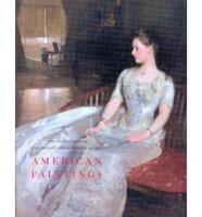 The Collections of the Nelson-Atkins Museum of Art. American Paintings to 1945