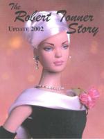 The Robert Tonner Story: Update 2002
