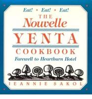 The Nouvelle Yenta Cookbook
