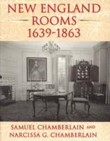 New England Rooms 1639-1863