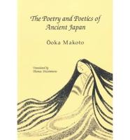 Poetry and Poetics of Ancient Japan