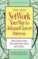 The New Network Your Way to Job and Career Success