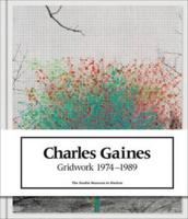 Charles Gaines - Gridwork 1974-1989