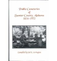 Public Cemeteries of Sumter County, Alabama, 1834-1972
