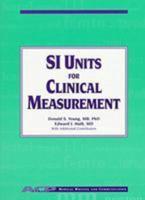 SI Units for Clinical Measurement