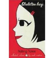 Skeleton Key Volume 3: Telling Tales