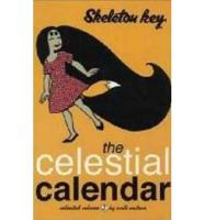 Skeleton Key Volume 2: The Celestial Calendar