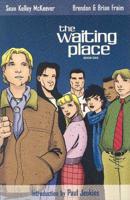 Waiting Place Volume 1