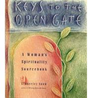 Keys to the Open Gate