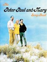 Peter, Paul & Mary Songbook