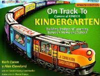 On Track to Kindergarten/Camino Al Kinder