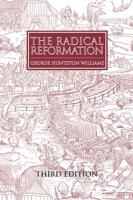 The Radical Reformation