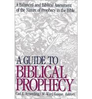 A Guide to Biblical Prophecy